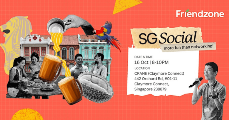 An orange poster which features information for SG Social event held by Friendzone.